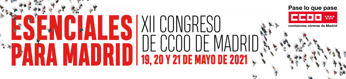 XII Congreso CCOO Madrid